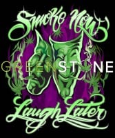 Smoke Now Laugh Later - T-Shirt (XL)